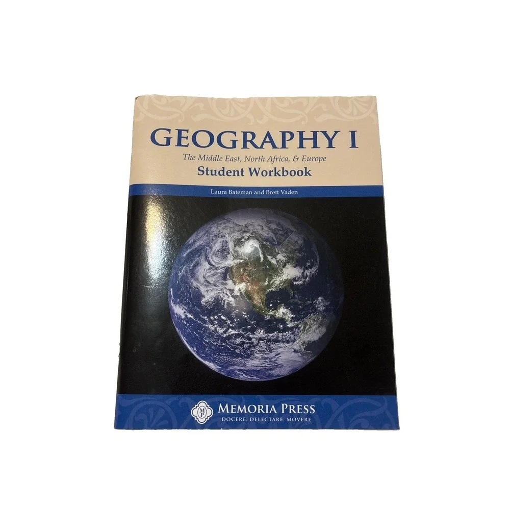 Geography 1 Workbook Middle East Europe North Africa Memoria Press 9781615381265
